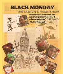 Black Monday - The Sketch and Music Show