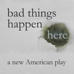 bad things happen here